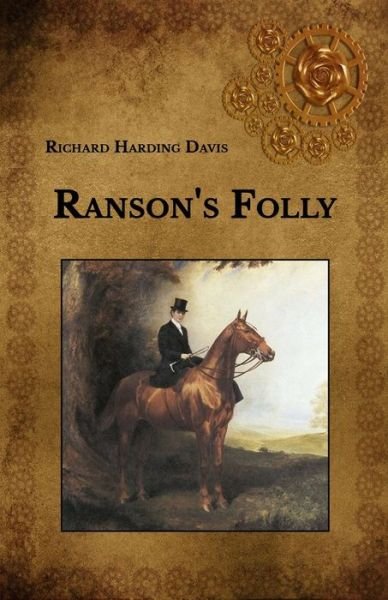 Cover for Richard Harding Davis · Ranson's Folly (Taschenbuch) (2021)