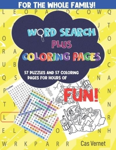 Word Search Plus Coloring Pages: Word search games plus related coloring pages - Cas Vernet - Livres - Independently Published - 9798712772025 - 23 février 2021