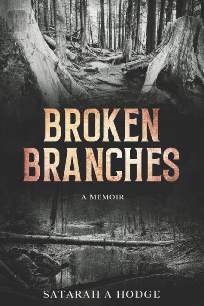 Cover for Lady Ann Novels · Broken Branches (Paperback Book) (2021)