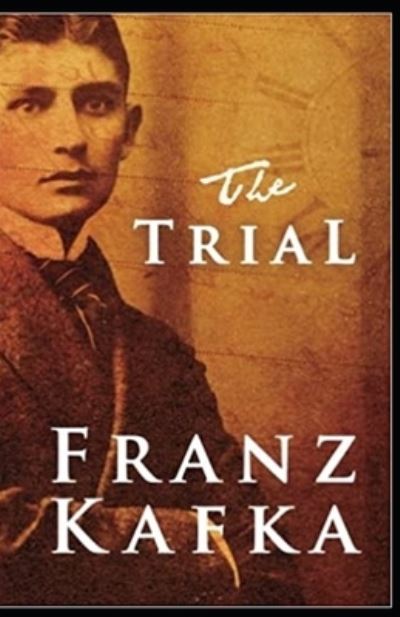 Cover for Kafka Franz Kafka · The Trial Illustrated (Paperback Book) (2021)