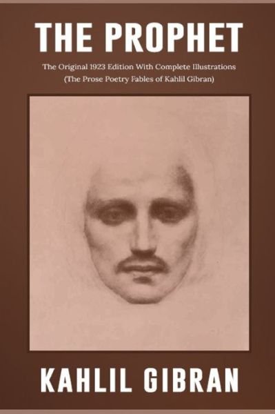 The Prophet - Kahlil Gibran - Libros - Independently Published - 9798748298025 - 4 de mayo de 2021