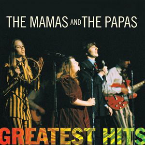 Greatest Hits - Mamas & The Papas - Musik - MCA - 0008811174026 - 30 juni 1990