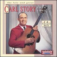 Cover for Carl Story · Late &amp; Great (CD) (1996)