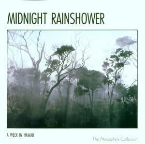 Cover for Week in Hawaii · Midnight Rainshower (CD) (1990)