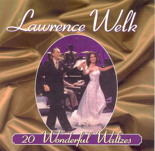 Wonderful Waltzes - Lawrence Welk - Musique - VOCAL - 0014921003026 - 20 juillet 2011