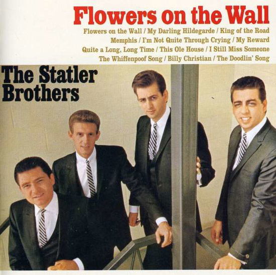 Flowers On The Wall - Statler Brothers - Musiikki - RANWOOD - 0014921706026 - lauantai 30. kesäkuuta 1990