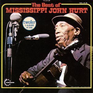 Best of - Mississippi John Hurt - Music - BLUES - 0015707192026 - October 25, 1990