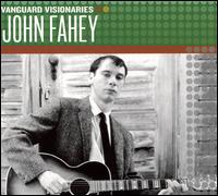 Vanguard Visionaries - John Fahey - Musik - VANGUARD - 0015707316026 - 30. Juni 1990