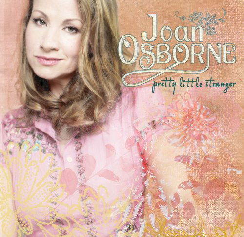 Pretty Little Stranger - Joan Osborne - Muziek - VANGUARD - 0015707981026 - 14 november 2006