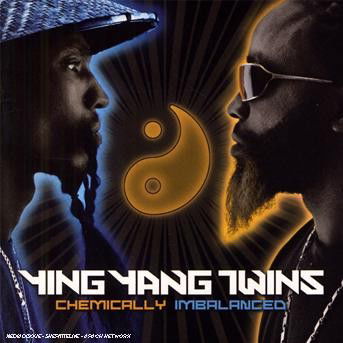 Ying Yang Twins · Chemically Imbalanced (CD) (2006)