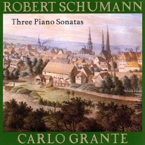 Schumann / Grante · Carlo Grante Plays Schumann (CD) (2009)