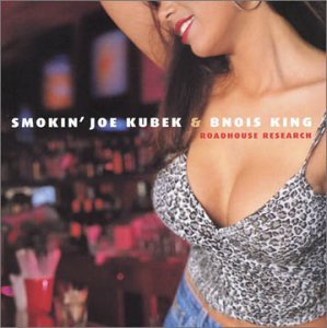 Roadhouse Research - Kubek,smokin Joe / Bnois King - Musik - Blind Pig Records - 0019148508026 - 4. februar 2003