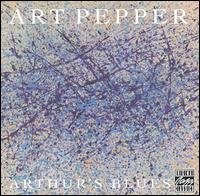 Cover for Art Pepper · Arthur's Blues (CD) (1990)