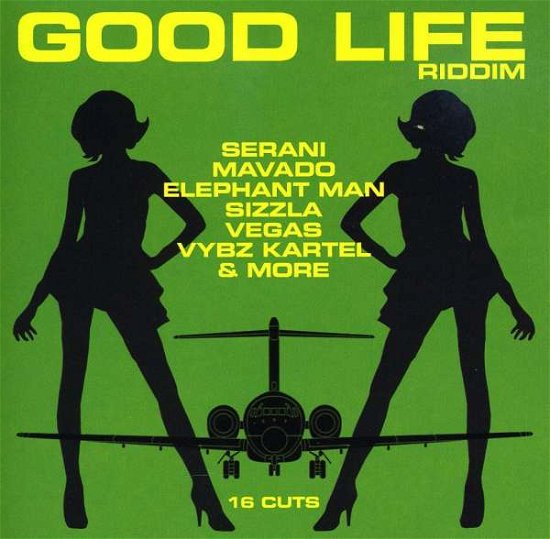 Good Life Riddim - Liv Up Presents - Muziek - POP - 0026656304026 - 7 juli 2009
