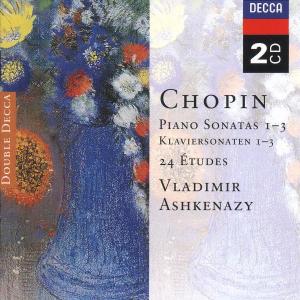 Chopin: Piano Sonatas N. 1/3 / - Ashkenazy Vladimir - Musiikki - POL - 0028946625026 - perjantai 13. kesäkuuta 2003