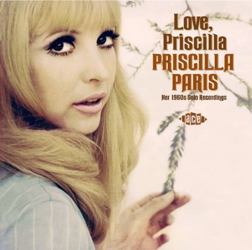 Love Priscilla - Priscilla Paris - Musik - ACE - 0029667051026 - 2. August 2012