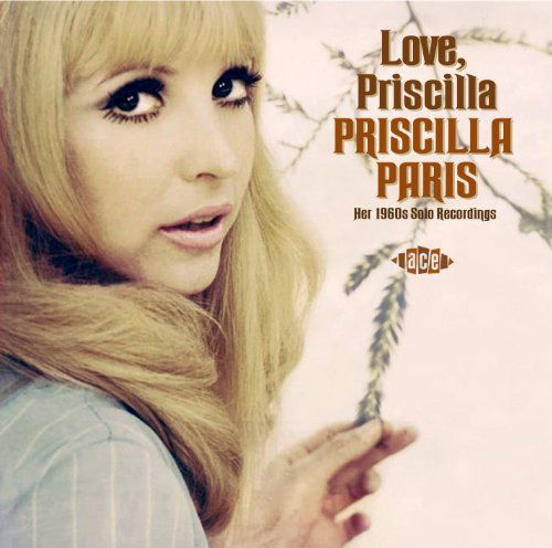 Love Priscilla - Priscilla Paris - Music - ACE - 0029667051026 - August 2, 2012