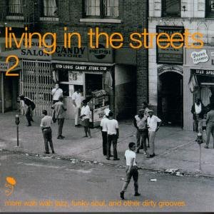 Cover for Living in the Streets 2 / Various · Living In The Streets 2 (CD) (2001)