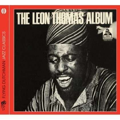 Leon Thomas Album - Leon Thomas - Musiikki - BGP - 0029667527026 - torstai 3. lokakuuta 2013