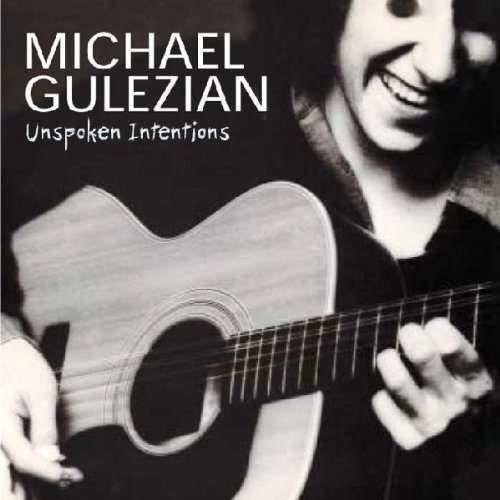 Unspoken Intensions - Michael Gulezian - Musik - ACE RECORDS - 0029667981026 - 24. juni 2002