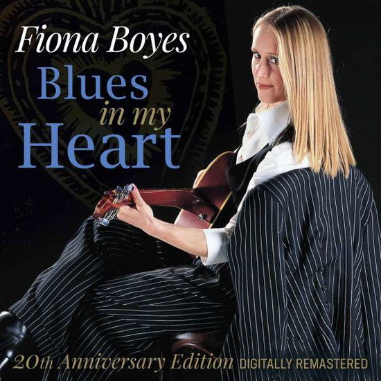 Blues In My Heart - Fiona Boyes - Musik - FRESH - 0030911174026 - 16. oktober 2020