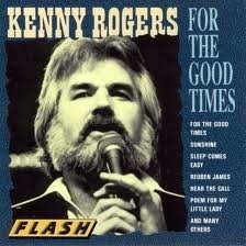 Cover for Kenny Rogers · For the good times (compilation, 15 tracks) (CD)