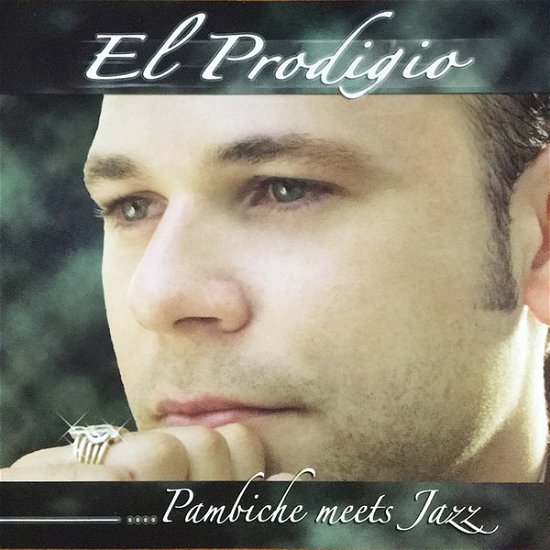 Cover for El Prodigio · Pambiche Meet Jazz (CD) (2009)