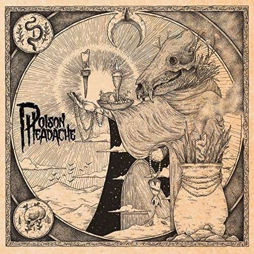 Poison Headache - Poison Headache - Musik - METAL BLADE RECORDS - 0039841546026 - 3. juni 2016