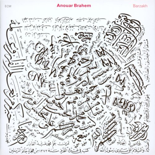 Barzakh - Anouar Brahem - Musik - ECM - 0042284754026 - 11 april 2000