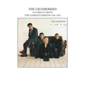 Cover for The Cranberries · No Need to Argue (The Complete Sessions 1994-1995) (CD) [Remastered edition] (2002)