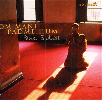 Cover for Buedi Siebert · Om Mani Padme Hum (CD) (2004)