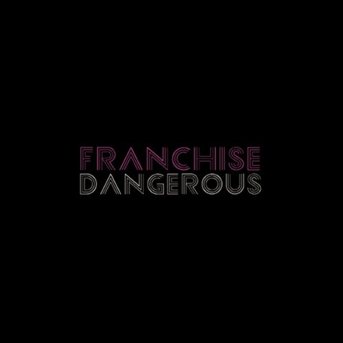 Cover for Franchise · Dangerous (CD) (2010)