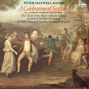Cover for Scottish Chamber Orchestra / Maxwell Davies · Sir Peter Maxwell Davies - A Celebration Of Scotland (CD) (2016)