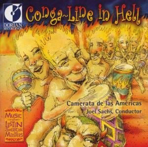Cover for Camerata De Las Americassachs · Conga Line In Hell  Modern Classics (CD) (2001)