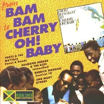 From Bam Bam to Cherry Oh Baby / Various (CD) [Remastered edition] (2006)