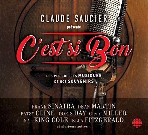 Cover for Claude Saucier · C'est Si Bon (CD) (2016)