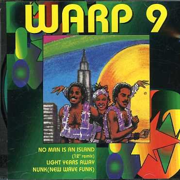 No Man Is An Island - Warp 9 - Musikk - UNIDISC - 0068381170026 - 13. desember 1994