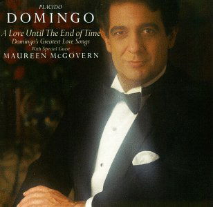 A Love Until the End of Time - Placido Domingo - Music - SON - 0074644252026 - April 26, 2007