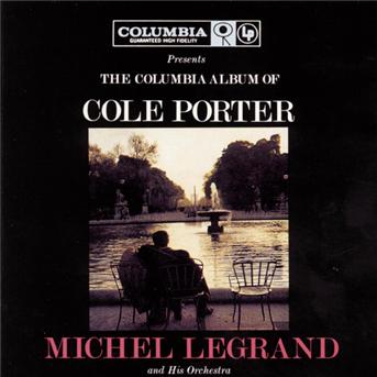 Cover for Legrand Michel · The Columbia Album of Cole Por (CD) (2004)