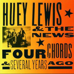 Cover for Huey Lewis &amp; The News · Four Chords &amp; Several Years Ag (CD) (1994)