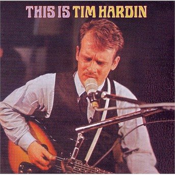 This Is Tim Hardin -Digi - Tim Hardin - Musikk -  - 0075678078026 - 