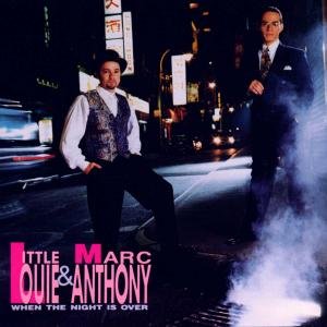 When The Night Is Over - Marc Anthony & Little Louie Vega - Music - Atlantic - 0075678221026 - February 22, 2000