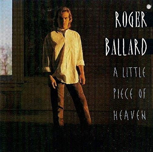 A Little Piece Of Heaven - Roger Ballard - Muziek - WARNER - 0075678247026 - 2 april 2021