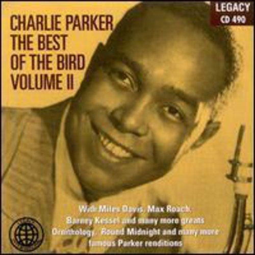 Best of Bird 2 - Charlie Parker - Musiikki -  - 0076637049026 - perjantai 15. kesäkuuta 2018