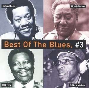 Cover for Muddy Waters · Various - Best of the Blues #3 (CD) (2023)