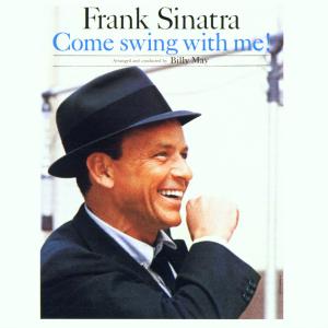 Cover for Frank Sinatra · Come Swing with Me! (CD) (2014)