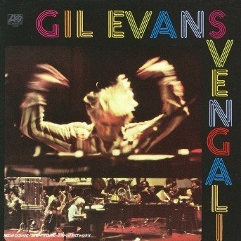 Cover for Evans Gil · Gil Evans - Svengali (CD) (2003)