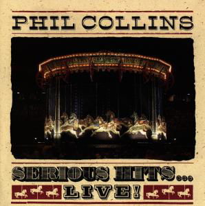 Serious Hits Live! - Phil Collins - Musique - WEA - 0090317255026 - 2 novembre 1990
