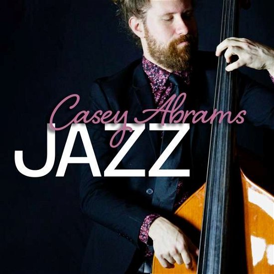 Cover for Casey Abrams · Jazz (CD) [Digipak] (2019)