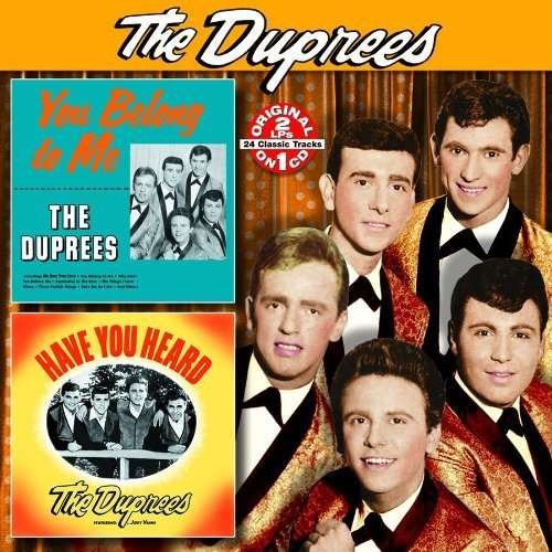 Cover for Duprees · You Belong to Me / Have You Heard (CD) (2005)
